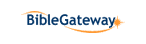 Bible Gateway(TM) is a service of Gospelcom.